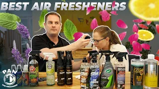 What are the best car air fresheners? Experiment with my girlfriend!