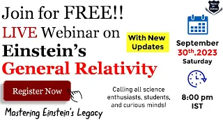 Join for free | Free webinar on General Relativity | General relativity | Einstein field equations