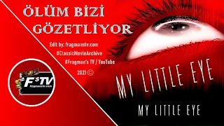 Ölüm Bizi Gözetliyor (My Little Eye) 2002 HD Film Tanıtım Fragmanı | fragmanstv.com