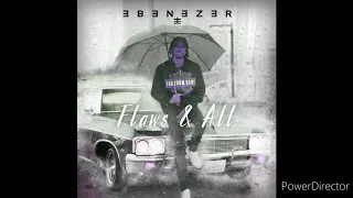 Ebenezer - Flaws & All ~~Slowed