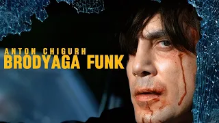 Anton Chigurh - Brodyaga Funk [No Country For Old Men]