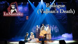 Les Miserables Live- Epilogue (Valjean's Death)