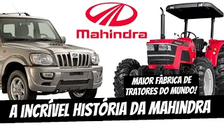 A HISTÓRIA da MAHINDRA