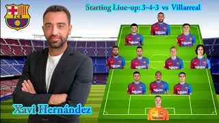 Barcelona Predicted Lineup vs Villarreal / Laliga 2021/22 Matchday 15