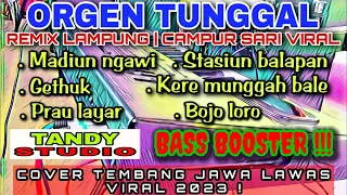 ORGEN TUNGGAL REMIX LAMPUNG CAMPUR SARI (@TANDY STUDIO)madiun ngawi, gethuk, prau layar, bojo loro