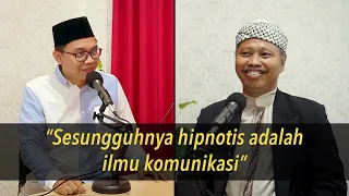 Podcast Tasawuf 102 - Teknik Paling Dahsyat dalam Hipnosis