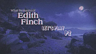 finding out the truth... (What Remains of Edith Finch Let's Play)