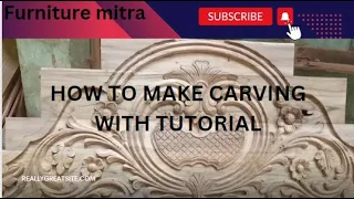 How to make carving with tutorial/easy carving with tutorial #woodfurniture #woodcarving  #bed