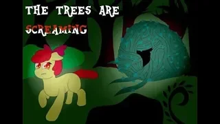 MLP Dark Reading - The Trees are Screaming