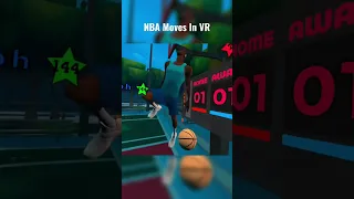 Recreating NBA Moves In VR!