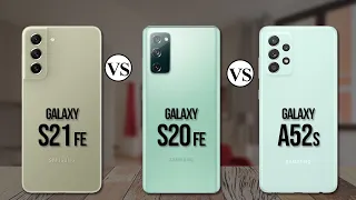 Samsung Galaxy S21 FE 5G Vs Samsung Galaxy S20 FE 5G Vs Samsung Galaxy A52s 5G