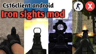 Counter Strike 1.6 Android iron sights mod | on new Cs16client and Xash3D FWGS