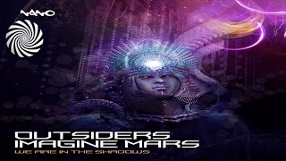 Outsiders & Imagine Mars - We Are In The Shadows