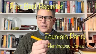 Four Best Beginner Fountain Pens   4K