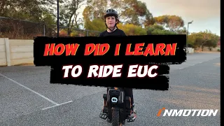 Learn to ride EUC a beginners guide to freedom.