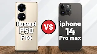 Huawei P50 Pro vs Apple iPhone 14 Pro Max