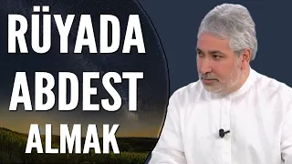 Rüyada Abdest Almak Ne Anlama Gelir? | Mehmet Emin Kırgil