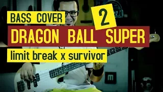 DRAGON BALL SUPER 2 (Bass Cover) - Ernani Júnior