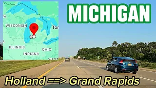 4K Part 19. Highway drive. I-196 E. Holland, Michigan ==》Grand Rapids. July 18, 2023