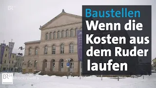 Bewusst in Kauf genommen? Kostenexplosion auf der Baustelle | Kontrovers | BR24