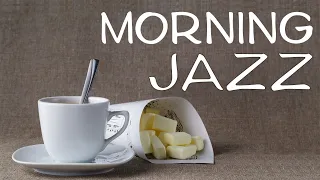 Positive Morning JAZZ - Warm and Happy Bossa JAZZ for Wake Up and Start the Day - Good Morning!