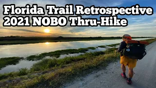 All About The Florida National Scenic Trail! A 2021 Northbound Thru-Hike Retrospective