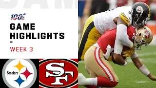 Steelers vs. 49ers Week 3 Highlights | NFL 2019