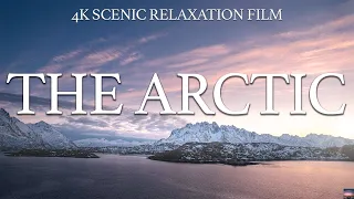 The Arctic 4K - Scenic Relaxation Film with Calming Music