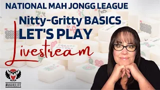 NMJL Nitty-Gritty BASICS Let's Play Livestream 20230710 Simplify Decision Making