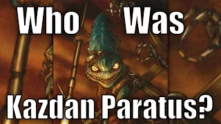 Who was Kazdan Paratus?