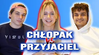 KTO ZNA MNIE LEPIEJ *CHŁOPAK vs PRZYJACIEL*