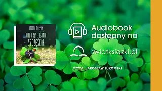 "Moc przyciągania szczęścia" Joseph Murphy fragment audiobooka