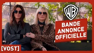 Ocean's Eight - Bande Annonce Officielle 2 (VOST) - Sandra Bullock/Anne Hathaway