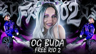 OG BUDA - FREE RIO 2 | РЕАКЦИЯ ВАМПИРА