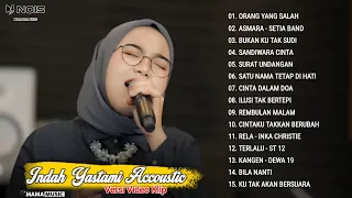 Indah Yastami Full Album "ORANG YANG SALAH, ASMARA" Lagu Galau Viral Tiktok 2024