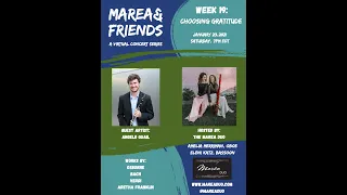 Marea & Friends, Week 19 with Angelo Quail