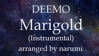 DEEMO - Marigold(Instrumental) / lyrics/歌詞付/karaoke/カラオケ arranged by narumi