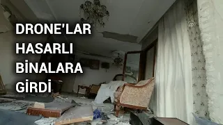 @NTV Drone'lar bu kez yıkılan binalara girdi