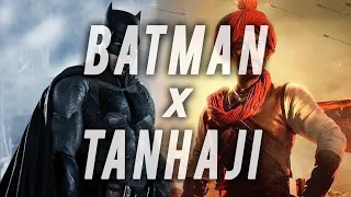 BATMAN vs TANHAJI || Crossover