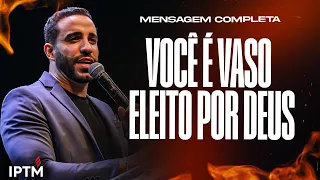 MENSAGEM COMPLETA: Você é Vaso Eleito Por Deus - Pr  Leonardo Sale