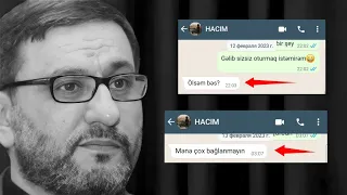 Hacı Şahinin yaxın dostu whatsap mesajlarını və səs yazılarını paylaşdı | "Mənə çox bağlanmayın"