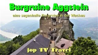 Rundgang durch die Burgruine Aggstein eine sagenhafte Burgruine in der Wachau  jop TV Travel