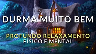 MEDITAÇÃO PARA DORMIR: PROFUNDO RELAXAMENTO FÍSICO E MENTAL