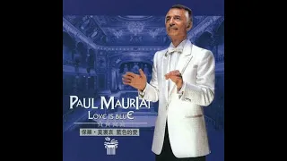 Paul Mauriat - Love is blue