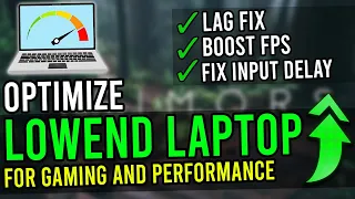 🔧 How to Optimize LOW END Laptop For Gaming & Performance in 2022  BOOST FPS - FIX Lag & Stutters ✅