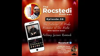 Ep.30 Anthony Luciano Raimondi Pt2 Mafia Enforcer for Columbo Family - The Rocstedi Podcast