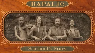 Scotland's Story - RAPALJE Celtic Folk Music