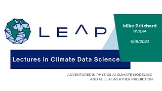 Adventures in Physics-AI Climate Modeling and Full AI Weather Prediction with Mike Pritchard