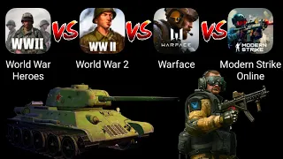 World War Heroes VS World War 2 Shooting Games VS Warface Mobile VS Modern Strike Online