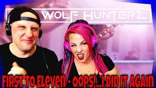 Oops!...I Did It Again - Britney Spears (Cover by First to Eleven) THE WOLF HUNTERZ Reactions